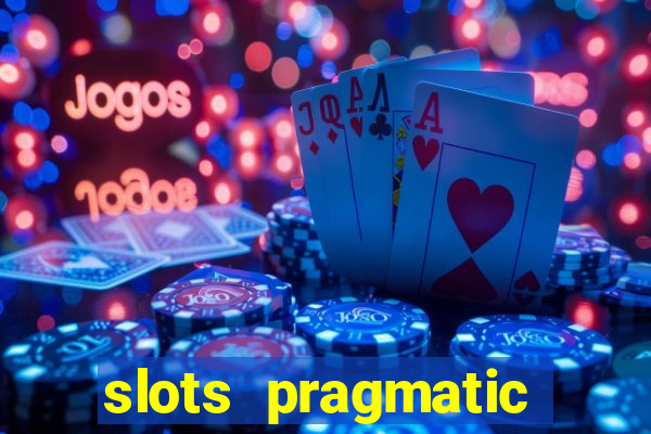 slots pragmatic play porcentagem